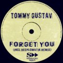 Tommy Gustav - Forget You