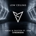 Yokai (US) & Faucon ft. Sink - STRONGER