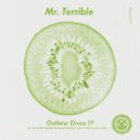 Mr. Terrible - Outlaw Disco