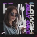 LOWSH, Billy Cave - Best I Ever (Original Mix)