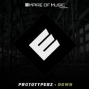 Prototyperz - Down
