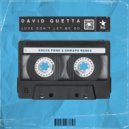 David Guetta - Love Dont Let Me Go