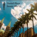 Daniel Floor - Sunny Mix 4