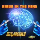 DJ GARGIULO - Virus In The Mind (Radio Edit)