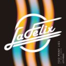 La Felix, Max Green - Too Many Lies