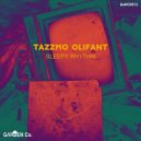 Tazzmo Olifant - Love Crackles