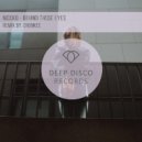NICCKO - Behind Those Eyes (Original Mix)