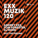 Andrey Exx, Tom Forester, DJ Romi - Got The Feeling