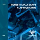 ROMBE4T & Plus Beat'z - Clap Your Hands