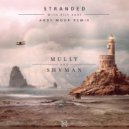 Mully; Shvman; Rily Shay - Stranded