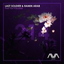 Last Soldier; Ramin Arab - Feel The Paradise
