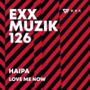 Haipa - Love Me Now (Radio Edit)