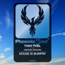 Tony Fuel, Andrea Brown - House Is Bumpin'
