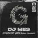 DJ Mes - Amour Est Libre