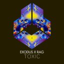 Exodus & Rag - Toxic
