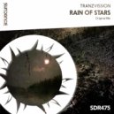 Tranzvission - Rain Of Stars