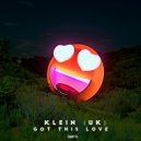 Klein (UK) - Got This Love (Extended Mix)