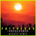 Faithless ft. Suli Breaks & Jazzie B - Innadadance
