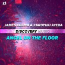 James Cozmo & Kuroyuki Ayeda - Angel On The Floor (Radio Edit)