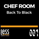 Chef Room - Back To Black (Gianrico Leoni & D-Soriani Club Remix)