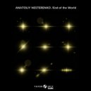Anatoliy Nesterenko - End of The World