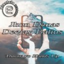 Jhon Denas, Deejay Balius - Throw Yo Hands Up