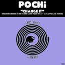 Pochi - Change It (C. Da Afro & J.B. Boogie Remix)