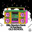 Billy Newton-Davis & Kardano - Old School (Radio Edit)