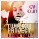 Two Jazz Project - New Reality