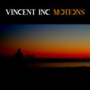 Vincent Inc - Metamorphoses
