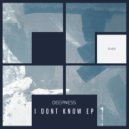 Deepness - Never Ending Story (Original Mix)