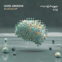 Level Groove - OOHYES (Original Mix)