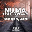 Nu.Ma Feat. Larizon - Goodbye My Friend