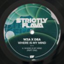 WZA, DEA (CA) - Where Is My Mind (Part 1)