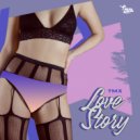 TMX - Love Story (Raw Love Version)