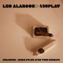 Leo Alarcon - 420 Play (Jaymz Nylon Afro Tech ReShape)