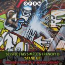 Sessi D, Stas Simple & Francky D - Stand Up