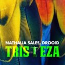 Nathalia Sales, Drooid - Tristeza