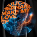 Juliche Hernandez - Make My Love (Sidney Charles Remix)