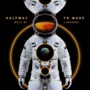 Halfway To Mars & Kommon Interests - Moon Magma