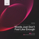 Dantian - Words Just Don't Feel Like Enough