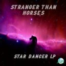 Stranger Than Horses - Japanese-y