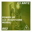 CJ Antz - Power Up 2.0