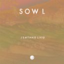 Sow L - Smthng Like (Original Mix)