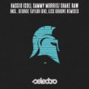 Hassio (COL), Sammy Morris - Shake Raw (George Taylor (UK) Remix)