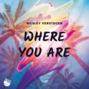 Wesley Verstegen - Where You Are