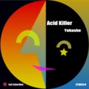 Yokushe - Acid Killer