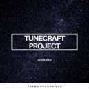 Tunecraft Project - With Friends