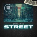 Gloust - Down The Street