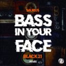 Saurus - Bass In Your Face